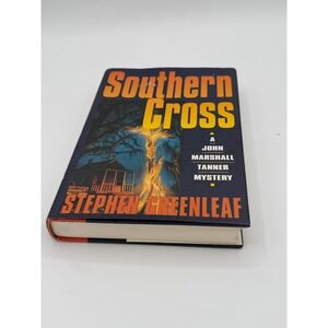 Stephen Greenleaf--SOUTHERN CROSS 1st ed 1st ptg HCDJ 1993 Signed